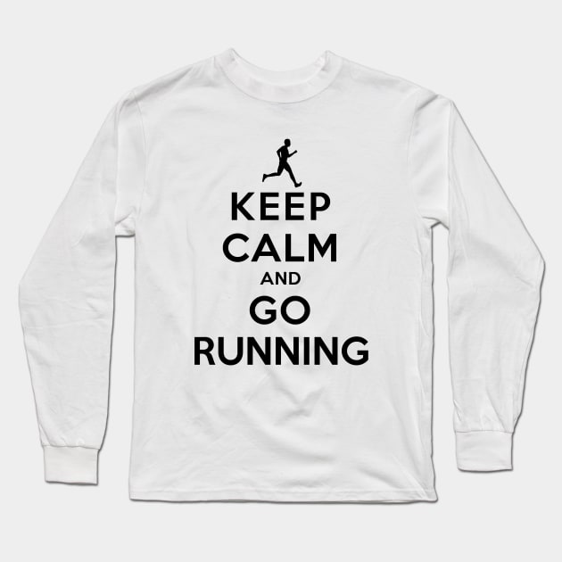 Keep Calm and Go Running (Male) Long Sleeve T-Shirt by rachaelroyalty